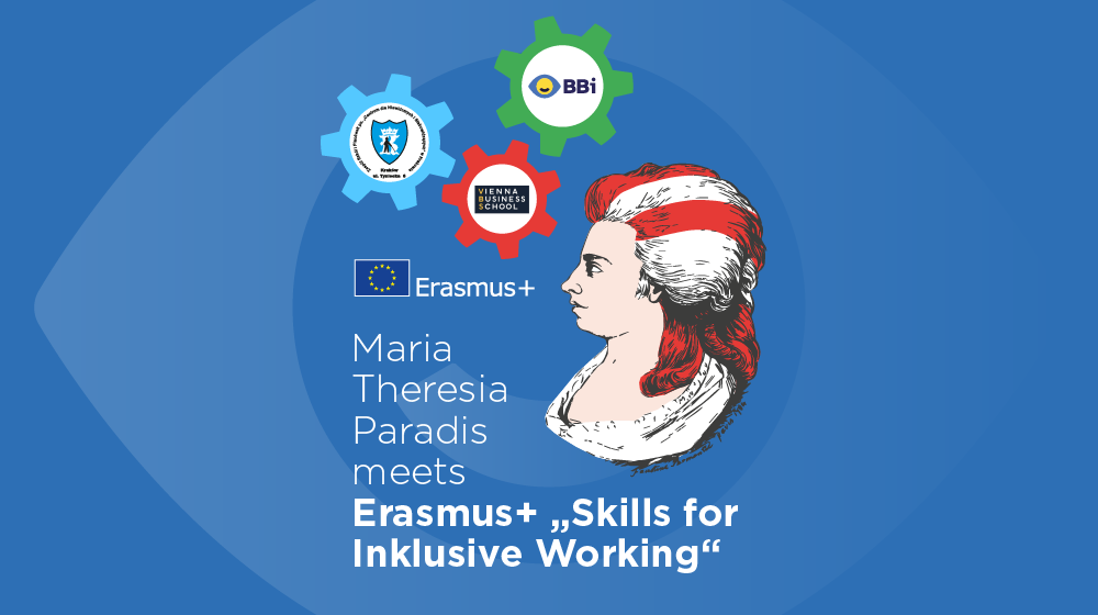 Banner: Maria Theresia Paradis meets Erasmus+ "Skills for Inklusive Working"