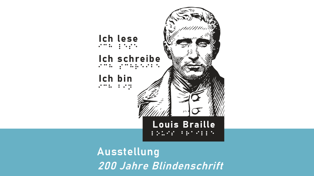 Ausstellung - 200 Jahre Blindenschrift Banner